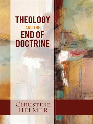 cover image of Theology and the End of Doctrine